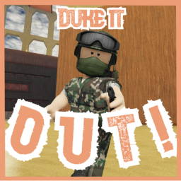 Duke it Out! [OPEN ALPHA]