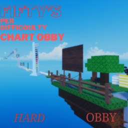 Fifty's Difficulty Chart Obby