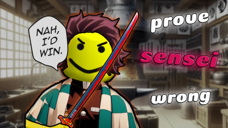 More About Make Katanas and Prove Sensei Wrong, Image source: Roblox.com
