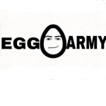 EGG ARMY..