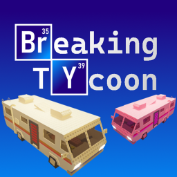 Breaking Tycoon [10 player tycoon]