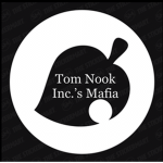 The Tom Nook Inc.’s Mafia