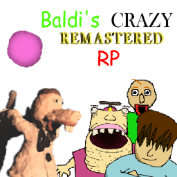 Baldi's Crazy Remastered RP (Early Demo)