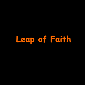 Leap of Faith