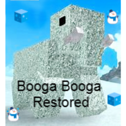 Booga Booga Restored (Ice age)🧊