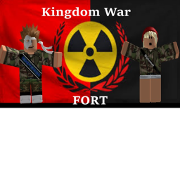 Kingdom War ||  Fort