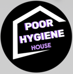 Poor Hygiene House