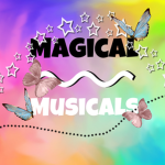 Magical Musicals