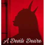.A Devils Desire.