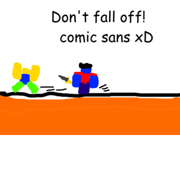 Don't fall off!   IN PROGRESS