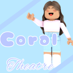 Coral Acting Theatre!