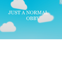 Totally a Normal obby