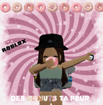 Des donuts ta peur