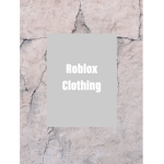~ roblox clothing ~