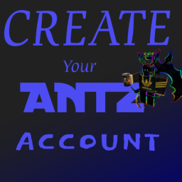 Make your Antz Account!