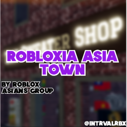 Robloxia Asia Town [BETA]