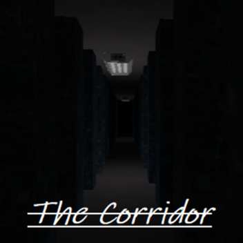 The Corridor (REMAKE)