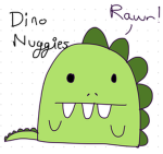 Dino_Nuggies 4 life!