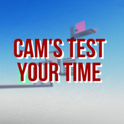 Cam's Test Your Time!* [TYT]