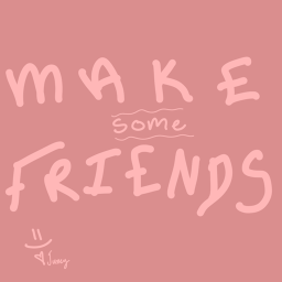 Make Friends