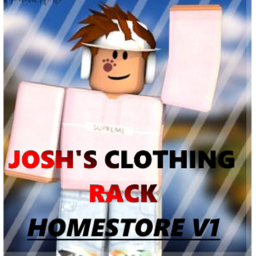 Josh's Clothing Rack's HomeStore [V1]
