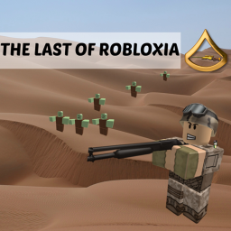 The Last of Robloxia V3 (BETA)