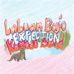 🚩Expedition Labuan Bajo - Komodo Island