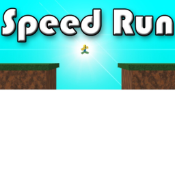 Like speed run a little