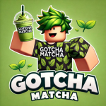 Gotcha Matcha