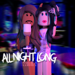 ALL NIGHT LONG ୨୧