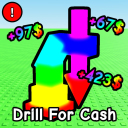 Drill For Cash 💰