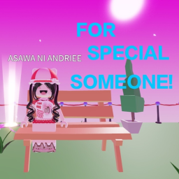 [❤️] Special Someone ✨