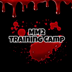 MM2 Training Camp