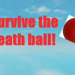 Survive the death ball!