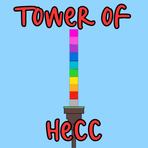 Tower of Hecc
