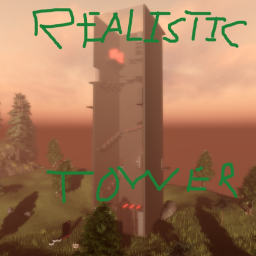 Realistic Tower🏞️