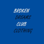 Broken Dreams Club Clothing