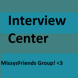 Interview Center|Missy's Café™