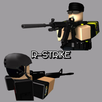 [Released]R-Strike!
