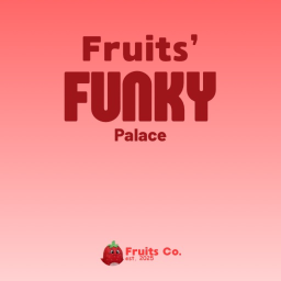 Fruits’ Funky Palace
