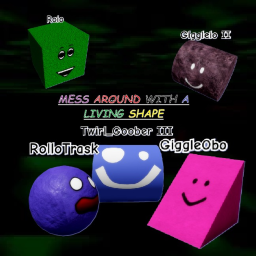 Mess Around With a Living Shape