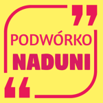 PodwórkoNaduni
