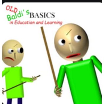 Old Baldi's Basics UNOFFICAL