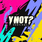 YNOT? Music Festival
