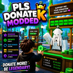 [👑] Pls Donate Modded K [👑]