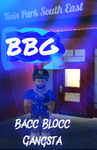 {BBG} Bacc Blocc Gangsta Highbridge #OYs NOTTIGANG