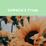 Isabelle’s Frogs
