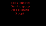 Exit's Idustries