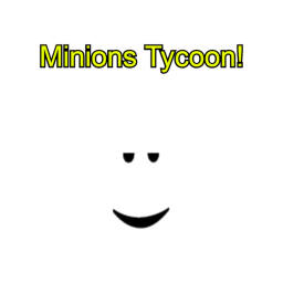 Minion Tycoon