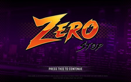 Project: Zero Stop